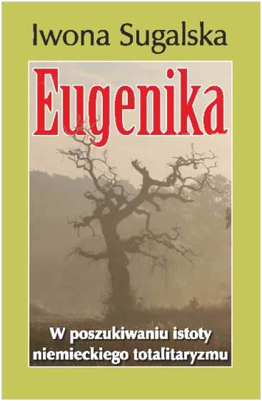Książki o eugenice: Iwona Sugalska